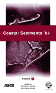 Coastal Sediments '07 - Kraus, Nicholas (Editor), and Rosati, Julie (Editor)