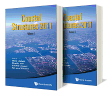 Coastal Structures 2011 - Proceedings Of The 6th International Conference (In 2 Volumes)