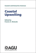 Coastal Upwelling - Richards, Francis A (Editor)