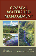 Coastal Watershed Management - Fares, Ali (Editor), and El-Kadi, A (Editor)