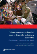 Cobertura Universal de Salud para el Desarrollo Inclusivo y Sostenible: Una Sntesis de 11 Estudios de Caso de Pas