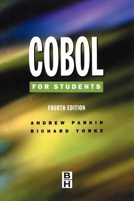 COBOL for Students - Parkin, Andrew, and Yorke, Richard