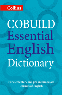 COBUILD Essential English Dictionary: A1-B1