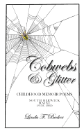 Cobwebs & Glitter: Childhood Memoir Poems