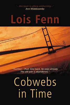 Cobwebs in Time - Fenn, Lois