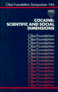 Cocaine: Scientific and Social Dimensions - CIBA Foundation Symposium