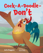 Cock-A-Doodle-Don't