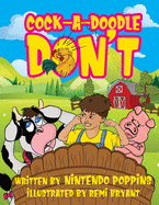 Cock-A-Doodle-Don't