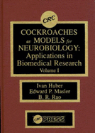 Cockroaches as Models for Neurobiology: Applications in Biomedical Research: Volume II