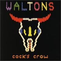 Cock's Crow - Waltons