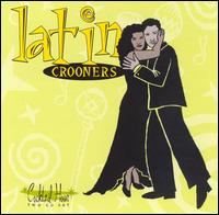Cocktail Hour: Latin Crooners - Various Artists
