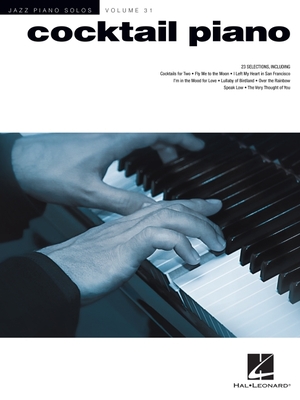 Cocktail Piano: Jazz Piano Solos Series Volume 31 - Edstrom, Brent (Adapted by)