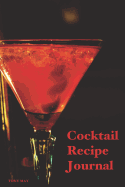 Cocktail Recipe Journal