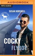 Cocky Flyboy: A Hero Club Novel