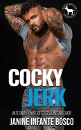 Cocky Jerk: A Hero Club Novel