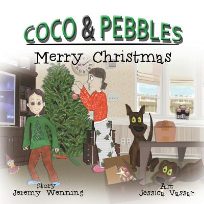 Coco & Pebbles Merry Christmas - Wenning, Jeremy