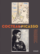Cocteau Trifft Picasso: Werke Aus Dem Kunstmuseum Pablo Picasso Munster Und Der Sammlung Kontaxopoulos