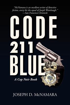 Code 211 Blue - McNamara, Joseph D