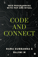 Code and Connect: Web Programming with PHP and MySQL