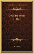 Code de Police (1853)