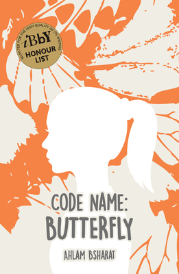 Code Name: Butterfly - Roberts, Nancy (Translated by), and Bsharat, Ahlam