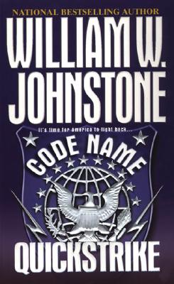 Code Name Quick Strike - Johnstone, William W.