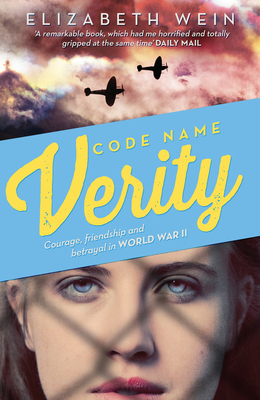 Code Name Verity - Wein, Elizabeth