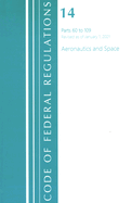 Code of Federal Regulations, Title 14 Aeronautics and Space 60-109, Revised as of January 1, 2021