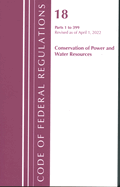 Code of Federal Regulations, Title 18 Conservation of Power and Water Resources 1-399, 2022: Part 1