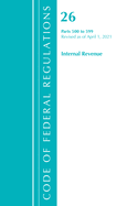 Code of Federal Regulations, Title 26 Internal Revenue 500-599, Revised as of April 1, 2022