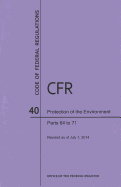Code of Federal Regulations Title 40, Protection of Environment, Parts 64-71, 2024