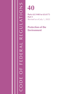 Code of Federal Regulations, Title 40 Protection of the Environment 63.1440-63.6175, Revised as of July 1, 2022
