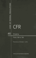 Code of Federal Regulations, Title 46, Shipping, PT. 166-199, Revised as of October 1, 2015