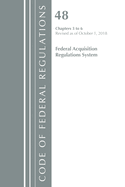 Code of Federal Regulations, Title 48 Federal Acquisition Regulations System Chapter 1 (1-51), Revised as of October 1, 2021