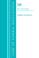 Code of Federal Regulations, Title 50 Wildlife and Fisheries 17.99(i)-End, Revised as of October 1, 2021