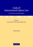 Code of International Labour Law 2 Volume Hardback Set: Law, Practice and Jurisprudence
