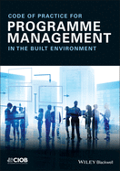 Code of Practice for Programme Management in the Built Environment