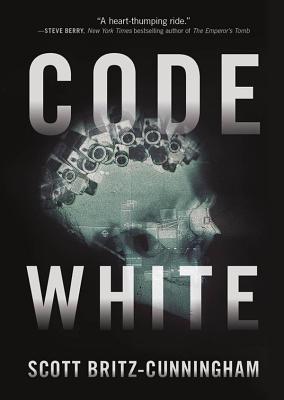 Code White (Library Edition) - Scott Britz-Cunningham