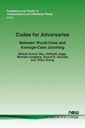 Codes for Adversaries: Between Worst-Case and Average-Case Jamming