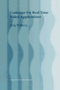 Codesign for Real-Time Video Applications