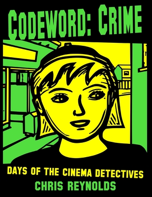 Codeword: Crime - Reynolds, Chris