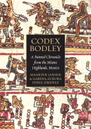 Codex Bodley: A Painted Chronicle from the Mixtec Highlands, Mexico