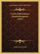 Codex Diplomaticus Brandenburgensis (1847)