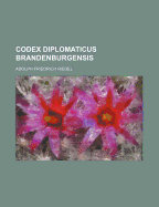 Codex diplomaticus Brandenburgensis