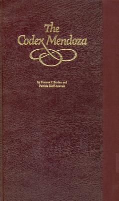 Codex Mendoza: Four-Volume Set - Berdan, Frances F, and Anawalt, Patricia Rieff