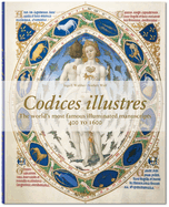 Codices Illustres: Masterpieces of Illumination