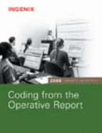 Coding from the Operative Report - Ingenix (Creator)