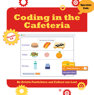Coding in the Cafeteria