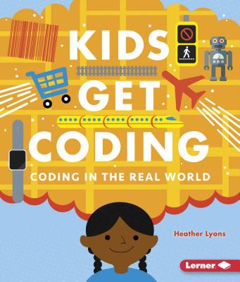 Coding in the Real World - Lyons, Heather