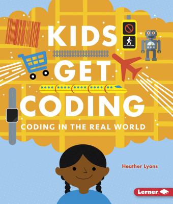 Coding in the Real World - Lyons, Heather